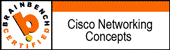 Cisco Networking Concepts
